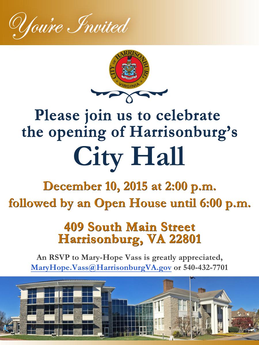 The City is excited to announce the grand opening ceremony for Harrisonburg’s City Hall.
