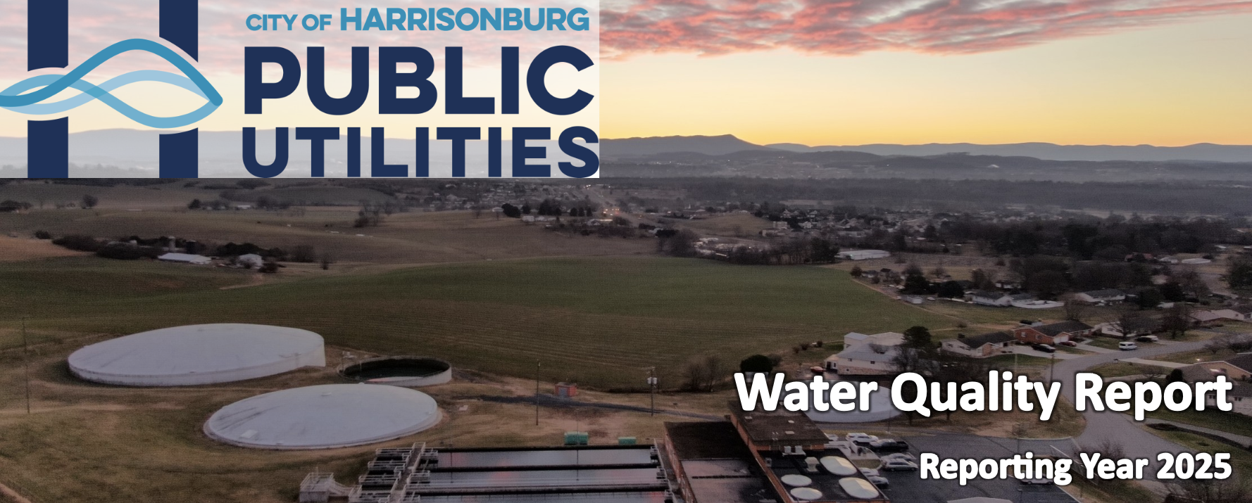 Text that reads "Water Quality Report Reporting Year 2025" with the Public Utilities logo over view of Harrisonburg and Rockingham County.
